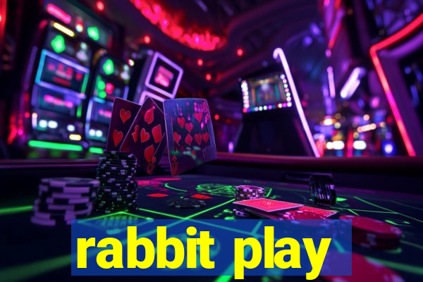 rabbit play